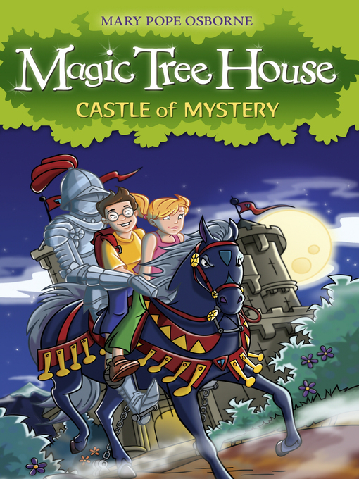 Title details for Castle of Mystery by Mary Pope Osborne - Wait list